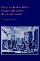 book Poetry and Jacobite Politics in Eighteenth-Century Britain and Ireland