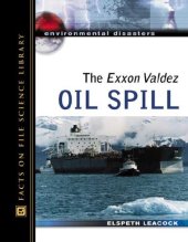 book The Exxon Valdez Oil Spill (Environmental Disasters)