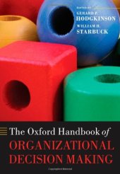 book The Oxford Handbook of Organizational Decision Making (Oxford Handbooks in Business and Management)