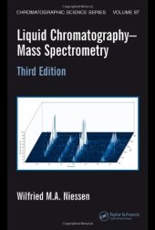 book Liquid Chromatography-Mass Spectrometry, Third Edition (Chromatographic Science)