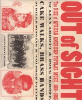 book Out of Sight: The Rise of African American Popular Music, 1889-1895 (American Made Music Series)