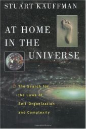 book At Home in the Universe: The Search for the Laws of Self-Organization and Complexity