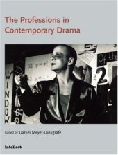 book Professions in Contemporary Drama (Theatre Studies)