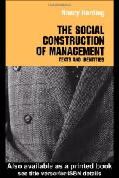 book The Social Construction of Management (Studies in Management, Organizations and Society)