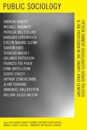 book Public Sociology: Fifteen Eminent Sociologists Debate Politics and the Profession in the Twenty-first Century