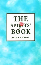 book THE Spirit's Book: The Principles of Spiritist Doctrine