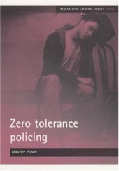 book Zero tolerance policing (Researching Criminal Justice)