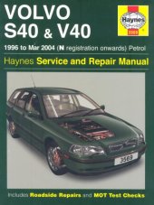 book Volvo S40 and V40 Petrol: 1996-2004 March ,N Registration onwards (Haynes Service and Repair Manuals)