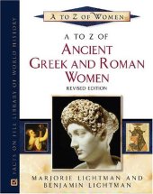 book A to Z of Ancient Greek and Roman Women (A to Z of Women)