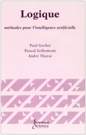 book Logique : méthodes pour l'intelligence artificielle volume 3