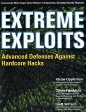 book Extreme Exploits: Advanced Defenses Against Hardcore Hacks