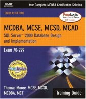 book MCSE Training Guide (70-229): Designing and Implementing Databases with Microsoft® SQL Server™ 2000 Enterprise Edition