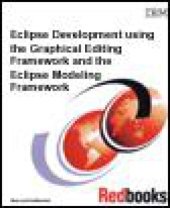 book Eclipse Development using the Graphical Editing Framework and the Eclipse Modeling Framework