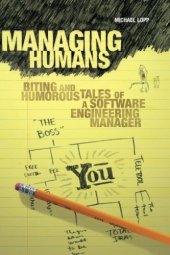 book Managing Humans: Biting and Humorous Tales of a Software Engineering Manager