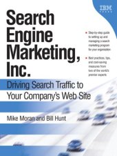 book Search Engine Marketing, Inc.: Driving Search Traffic to Your Company's Web Site