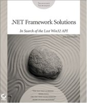 book .Net Framework Solutions: In Search of the Lost Win32 API