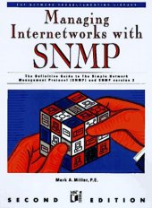 book Managing internetworks with SNMP: the definitive guide to the Simple Network Management Protocal, SNMPv2, RMON, and RMON2