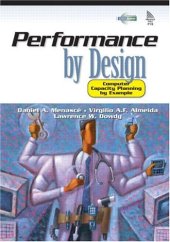 book Performance by Design: Computer Capacity Planning by Example