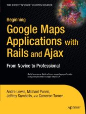 book Beginning Google Maps Applications with Rails and Ajax: From Novice to Professional