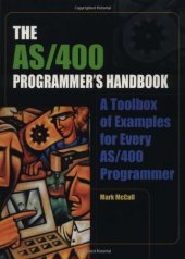 book The AS/400 Programmer's Handbook: A Toolbox of Examples for Every AS/400 Programmer