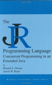 book The JR Programming Language: Concurrent Programming in an Extended Java