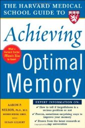 book The Harvard Medical School Guide to Achieving Optimal Memory