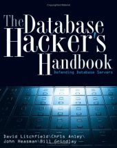 book The Database Hacker's Handbook: Defending Database Servers 