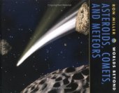 book Asteroids, Comets and Meteors (Worlds Beyond)