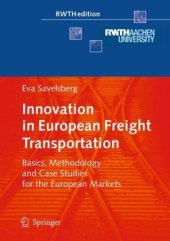 book Innovation in European Freight Transportation: Basics, Methodology and Case Studies for the European Markets