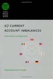 book G7 Current Account Imbalances: Sustainability and Adjustment (National Bureau of Economic Research Conference Report)