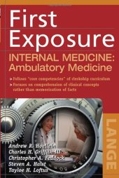 book First Exposure to Internal Medicine: Ambulatory Medicine (First Exposure Series)