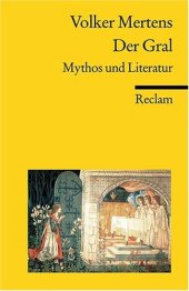 book Der Gral. Mythos und Literatur.