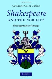 book Shakespeare and the Nobility. The Negotiation of Lineage