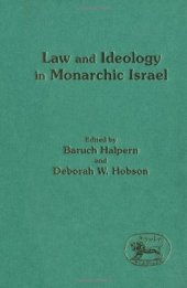 book Law and Ideology in Monarchic Israel (JSOT Supplement Series)