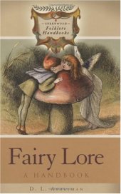 book Fairy Lore: A Handbook (Greenwood Folklore Handbooks)