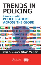 book Trends in Policing: Interviews with Police Leaders Across the Globe