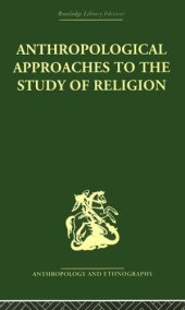 book Anthropological Approaches to the Study of Religion