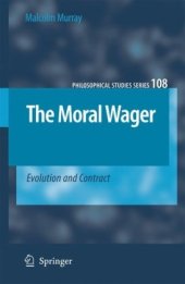 book The Moral Wager: Evolution and Contract