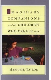 book Imaginary Companions and the Children Who Create Them