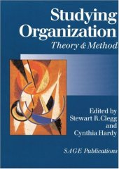 book Studying Organization: Theory and Method (Handbook of Organization Studies, Vol 1)