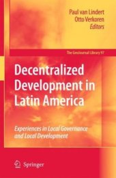 book Decentralized Development in Latin America: Experiences in Local Governance and Local Development