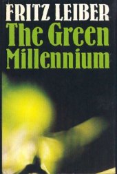 book The Green Millennium (The Gregg Press science fiction series)