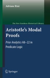 book Aristotle's Modal Proofs: Prior Analytics A8-22 in Predicate Logic