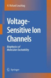 book Voltage-Sensitive Ion Channels: Biophysics of Molecular Excitability