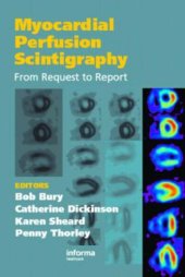 book Myocardial Perfusion Scintigraphy: From Request to Report