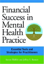 book Financial Success in Mental Health Practice:  Essential Tools and Strategies for Practitioners