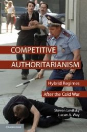 book Competitive Authoritarianism: Hybrid Regimes After the Cold War