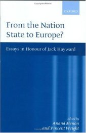 book From Nation State to Europe?: Essays in Honour of Jack Hayward