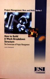 book Nuts and Bolts Series 1: How to Build a Work Breakdown Structure (Beginnings) 1st edition