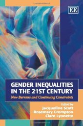 book Gender Inequalities in the 21st Century: New Barriers and Continuing Constraints